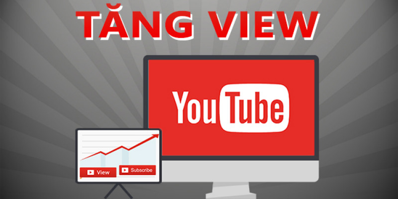 Cách để tăng view Youtube hiệu quả bạn nên biết!