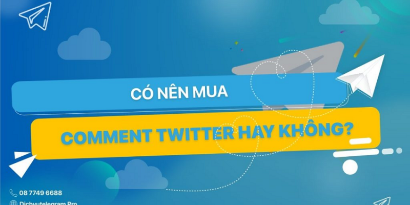 Báo giá dịch vụ Mua Comment Twitter mới nhất năm 2022 tại Automarketing